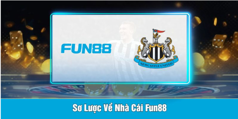 Fun88 – Nhà Cái Cá Cược Hàng Đầu Châu Á có tiếng năm 2024 3 Link truy cập chất lượng và ít khi bị chặn
